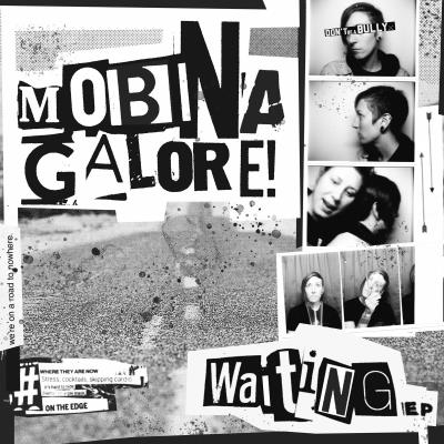 Mobina Galore - Waiting EP