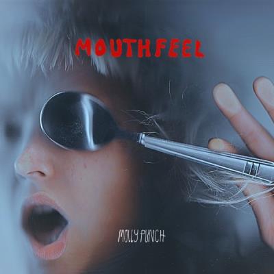 Molly Punch - Mouthfeel