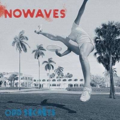 Nowaves - Odd Secrets