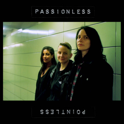 Passionless Pointless - Passionless Pointless