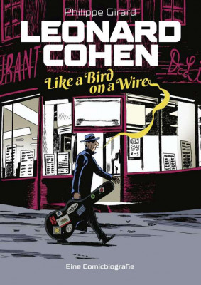 Philippe Girard - Leonard Cohen - Like A Bird On A Wire