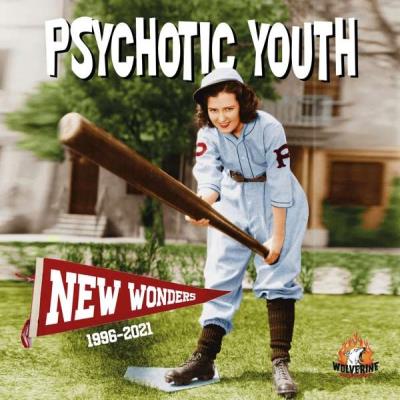 Psychotic Youth - New Wonders