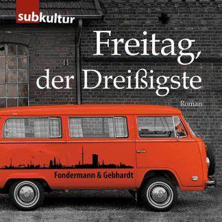 Ritchy Fondermann und Lars Gebhardt - Freitag, der Dreißigste