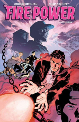 Robert Kirkman, Chris Samnee - Fire Power (Band 2)