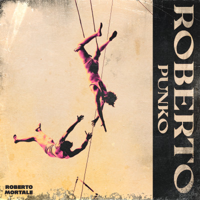 Roberto Punko - Roberto Mortale