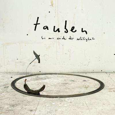 Tauben - Bis Ans Ende Der Schäbigkeit