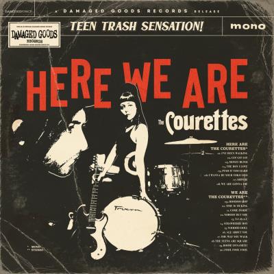 The Courettes - Here We Are The Courettes