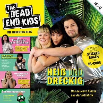 The Dead End Kids - Heiß und dreckig