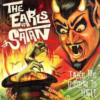 The Earls of Satan - Take me down to hell
