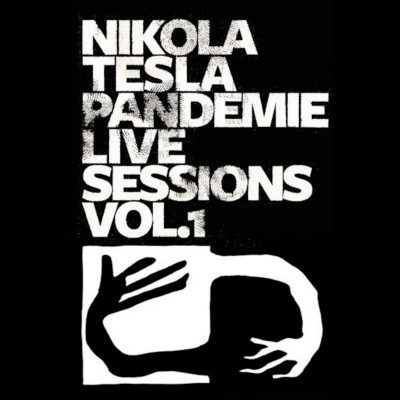 V.A. - Nikola Tesla Pandemie Live Sessions Vol.1