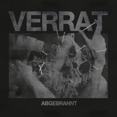 Verrat - Abgebrannt