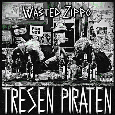 Wasted Zippo - Tresen Piraten