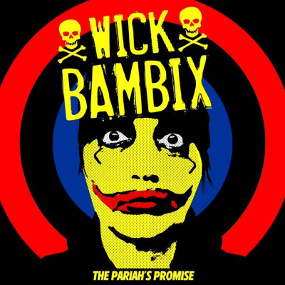Wick Bambix - The Pariah's Promise